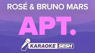 ROSÉ & Bruno Mars - APT. (Karaoke)