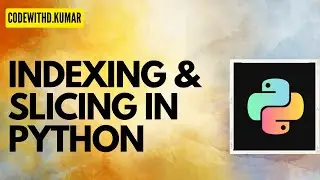 String indexing in python in Hindi | अब indexing & slicing of string Hindi में | indexing |