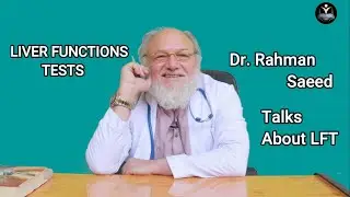 LFT - Liver Function Test | Dr. Rahman Saeed | Pashto