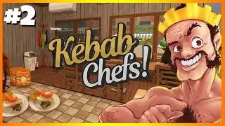 Kebab Chef P2 - Stream Archive
