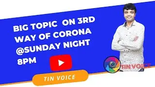 BIG TOPIC ON 3RD WAY CORONA