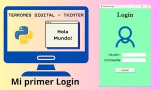 TKINTER - PYTHON - LOGIN - COMO CREAR TU PRIMER LOGIN CON PYTHON Y TKINTER