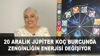 20 Aralık Jüpiter Koç Burcunda Zenginliğin ve Bereketin Enerjisi Değişiyor #astroloji #burçyorumu