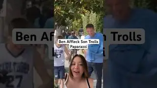 Ben Affleck Son Trolls Paprazzi