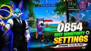 OB54 Best Sensitivity Settings ⚙️ (iPhone 11,12,13,15) | UNFAIR SENSITIVITY 🇧🇷