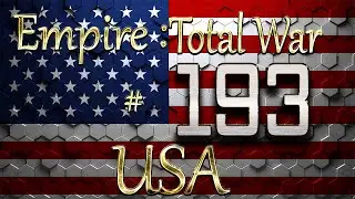 Lets Play - Lets Play - ETW (DM)- USA - ★ We May Have Finally Broken Them!! ★ ... (193)