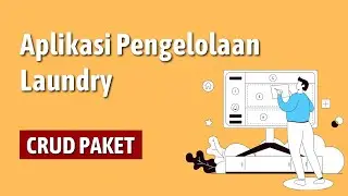 Aplikasi Pengelolaan Laundry CRUD Paket