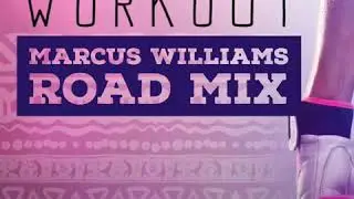 Kes x Nailah Blackman - Workout (Marcus Williams Roadmix)