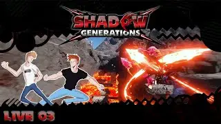 [FR] SONIC X SHADOW GENERATIONS | Live #03 LA FIN (Shadow)