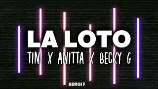 TINI, Becky G & Anitta - La Loto (Letra)