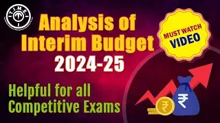 Interim Budget 2024-25 - In simple terms l A must watch video l Helpful for all Competitive Exams