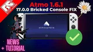 17.0.0 Bricked console fix / UPDATE atmosphere for fixing the brick + Downgrade again!