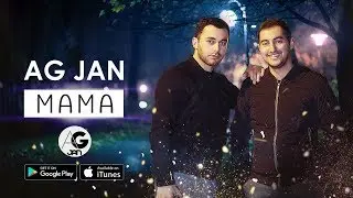 AG JAN - Мама | Mama