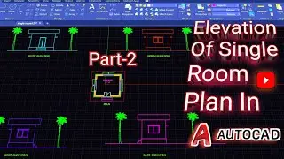 Complete Elevation Of Single Room Plan In Autocad||Full Concept || In Nepali || Part-2