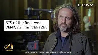 BTS of the first ever VENICE 2 film 'VENEZIA' by Rob Hardy, ASC, BSC