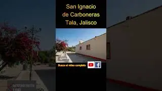 San Ignacio de Carboneras, Tala, Jalisco