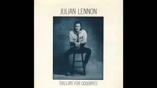 Julian Lennon - Too Late For Goodbyes (Atlantic Records 1994)
