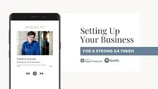 Setting Up Your Business for a Strong Q4 Finish - Ep 177 of Life Coach Business Building Podcast