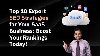 Top 10 Expert SEO Strategies for Your SaaS Business: Boost Your Rankings Today!