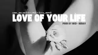 Love of Your Life · Prod. By_MCD · bênav