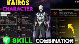 KAIROS CHARACTER SKILL COMBINATION | FREEFIRE CHARACTER SKILL COMBINATION FREEFIRE KAIROS CHARACTER
