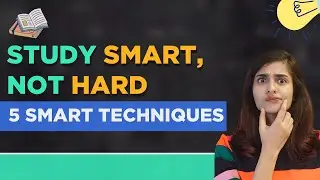 How to Study Smartly: The Best 5 ways to Study Smart and not Hard!