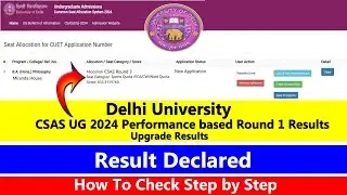 DU CSAS UG 2024 Performance based Round 1 Result Declared | Upgrade Round 3 Result Declared