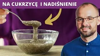 6 łyżek hamuje CUKRZYCĘ i nadciśnienie + część praktyczna | Marek Skoczylas