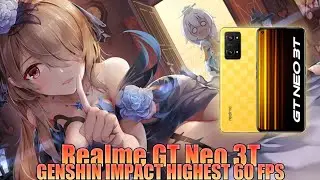 Realme Gt Neo 3T Genshin Impact Highest 60 Fps | No Oprek Oprek Geming