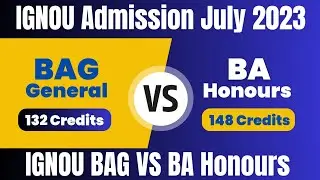 IGNOU से BAG करें या BA Honours 🤔 Ignou Admission 2023 July Session