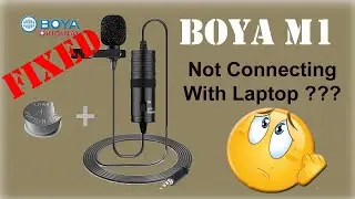 Boya M1 with  PC Connection FIXED