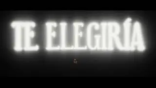 CHELS  - TE ELEGIRÍA (Official Video)