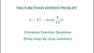 Applications of Trigonometric Functions Worded Problem | Easy Steps