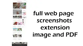 full web page screenshots extension image and PDF
