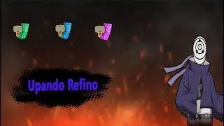 Upando Refino -Naruto Online