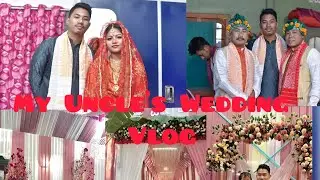 My Uncle's Wedding Vlog | Must watch the Bodo Traditional Wedding | First Vlog of 2025 #bodo