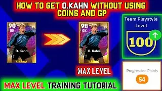How to Get O.Kahn Without Using Coins| O.Kahn Max Level Training Efootball 2023 Mobile