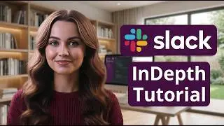 Slack Tutorial 2026 (In-Depth Tutorial)