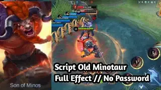 Script Old Minotaur // Full Old Effect // No Password