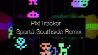 (REQUESTED) [PixiTracker] - Sparta Southside Remix (NO BGM)