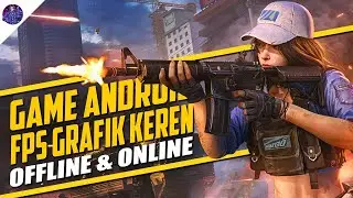 10 Best FPS Android Games with Cool Graphics Offline & Online