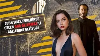 John Wick evreninde geçen Ana de Armas'lı Ballerina geliyor!