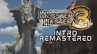 Monster Hunter Tri Intro | Upgraded to 1080P 60FPS