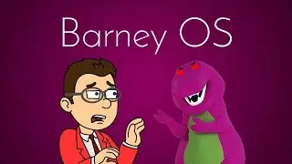 Barney OS | WesleyTRV