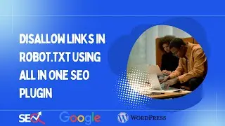 How to Disallow URLs in Robots.txt Using All in One SEO Plugin