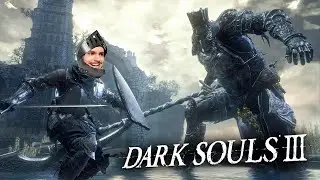 ЗАСТАВЛЯЮ БОССОВ ПЛАКАТЬ - Dark Souls 3 - #1