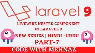Laravel Livewire Nested Component | Laravel livewire Tutorials in Hindi Urdu | 