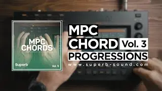 MPC Chords Vol.3 | MPC Chord Progressions | MPC Live | Standalone
