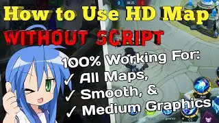 How To Use High Definition Map Without Script - 100% Working | MLBB