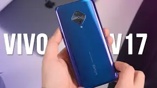 Полный обзор Vivo V17. Топ за свои деньги?